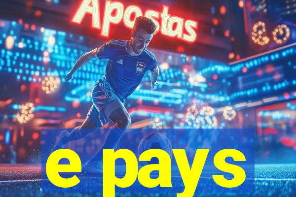 e pays