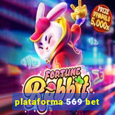 plataforma 569 bet
