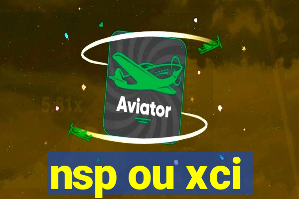 nsp ou xci
