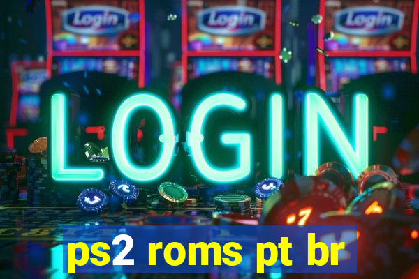 ps2 roms pt br