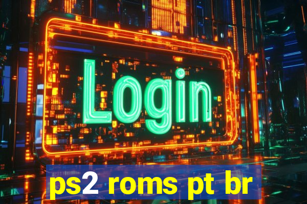 ps2 roms pt br