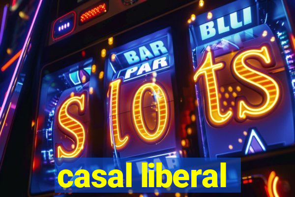 casal liberal