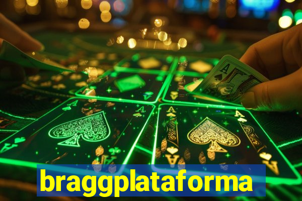 braggplataforma