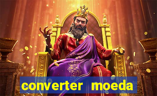 converter moeda cruzeiro para real