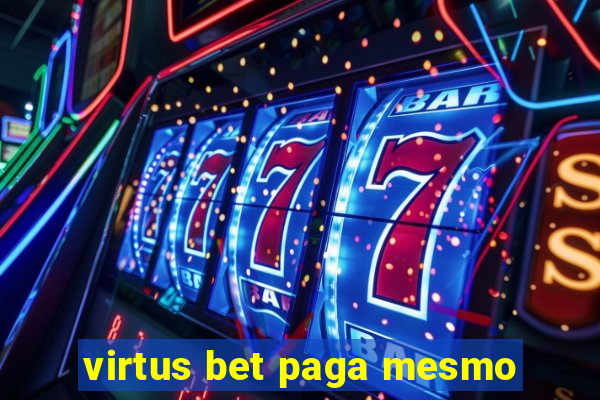 virtus bet paga mesmo