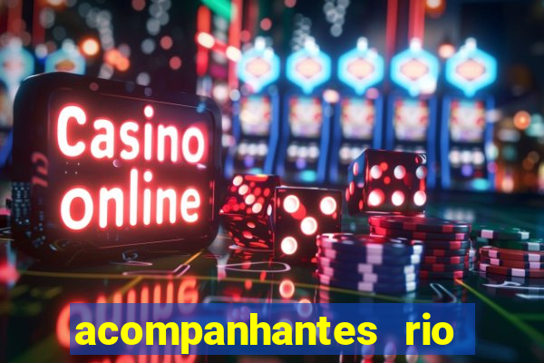 acompanhantes rio de janeiro