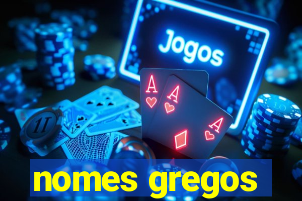 nomes gregos