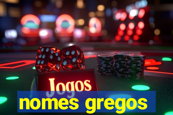 nomes gregos