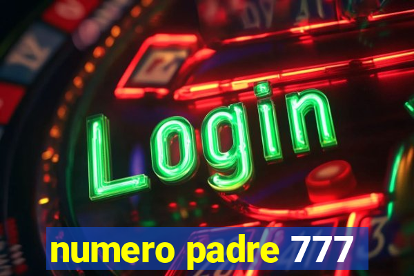 numero padre 777