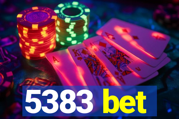 5383 bet
