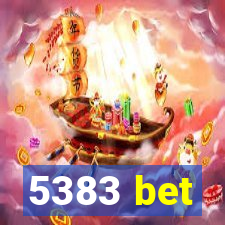 5383 bet