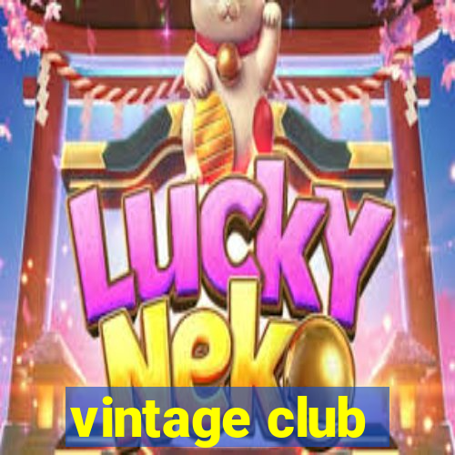 vintage club