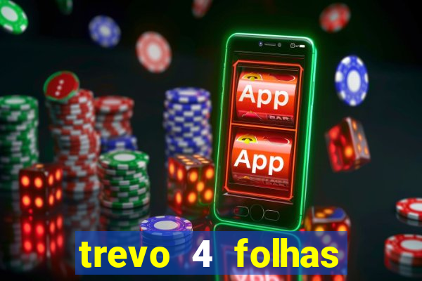 trevo 4 folhas significado espiritual