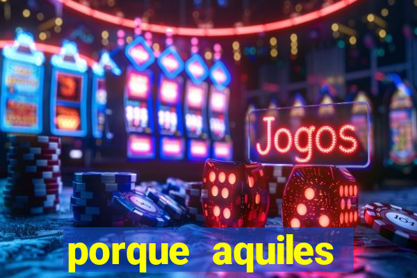 porque aquiles chora por heitor