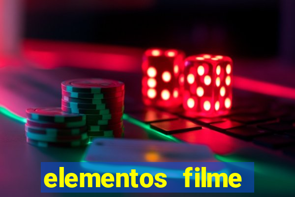 elementos filme completo dublado