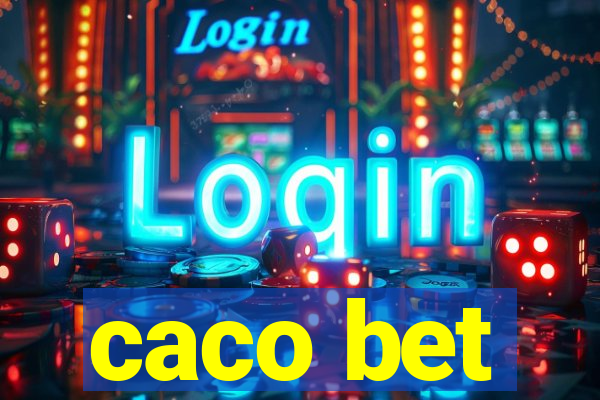 caco bet