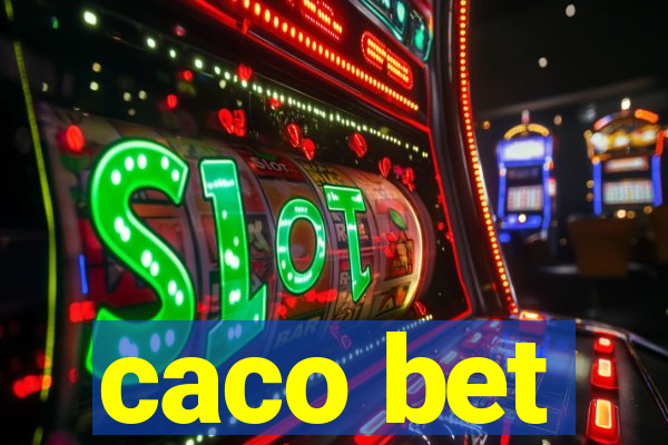 caco bet