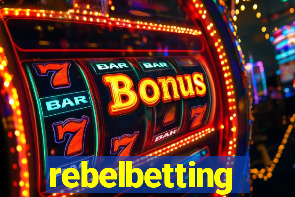 rebelbetting