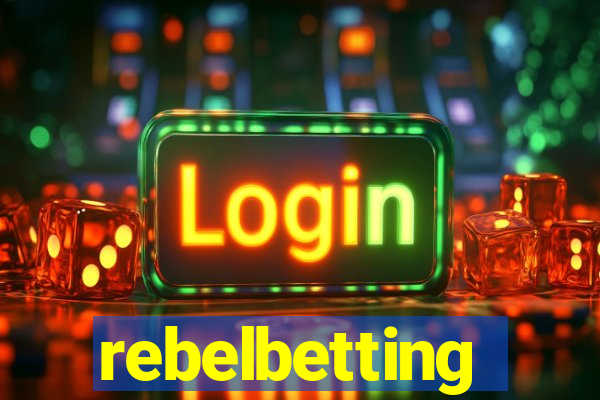 rebelbetting