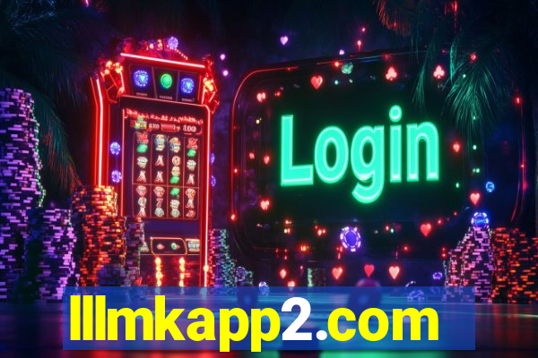 lllmkapp2.com