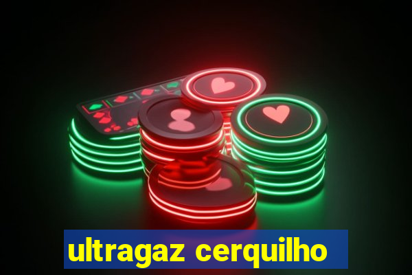 ultragaz cerquilho