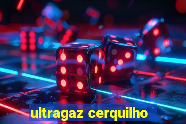 ultragaz cerquilho