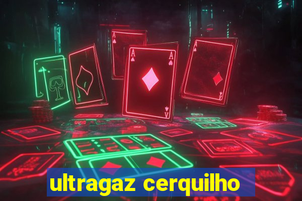 ultragaz cerquilho