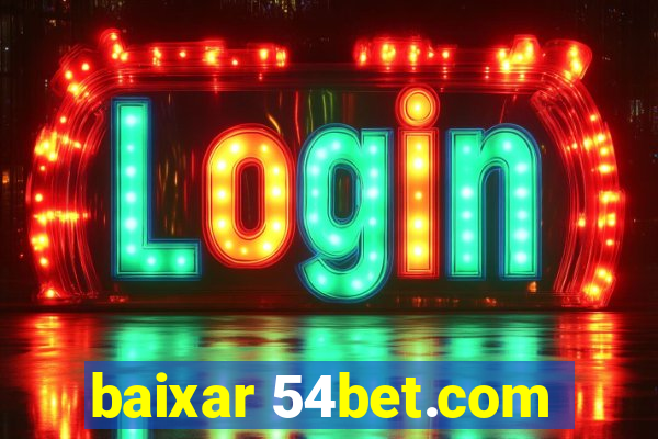 baixar 54bet.com