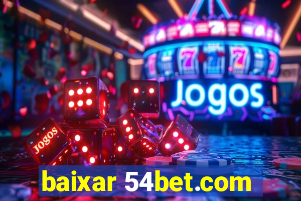 baixar 54bet.com