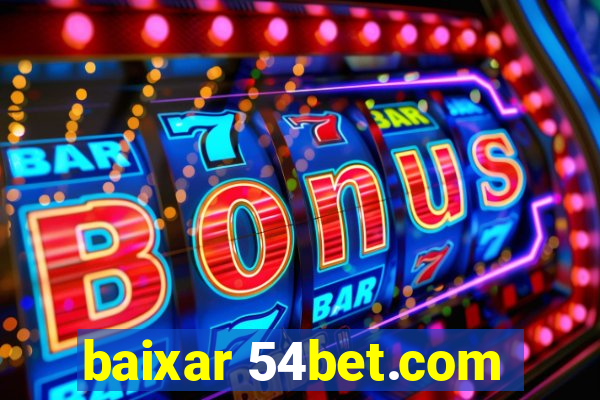 baixar 54bet.com
