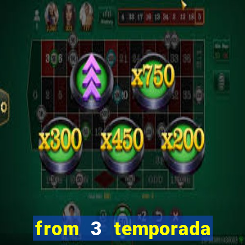 from 3 temporada torrent dublado