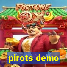 pirots demo