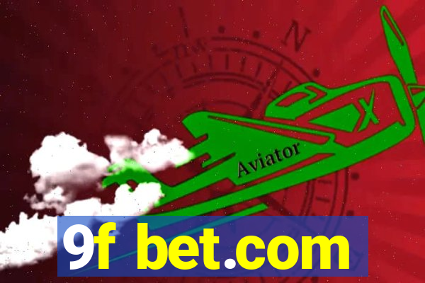 9f bet.com