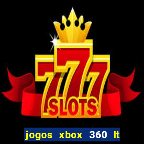 jogos xbox 360 lt 3.0 download