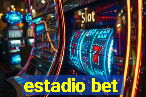 estadio bet