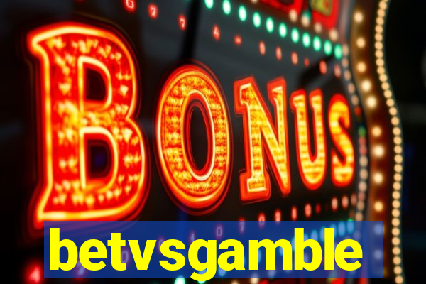 betvsgamble