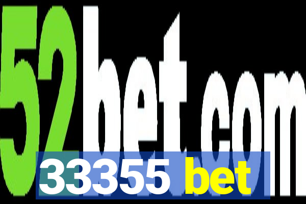 33355 bet