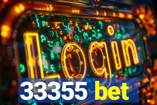 33355 bet