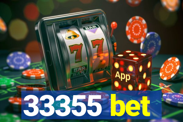 33355 bet