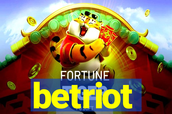 betriot