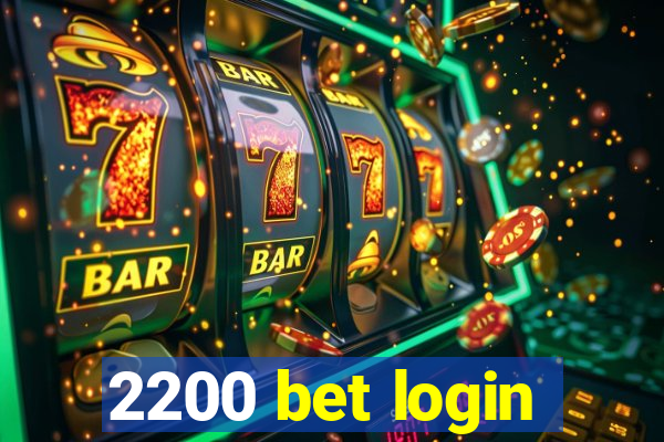 2200 bet login