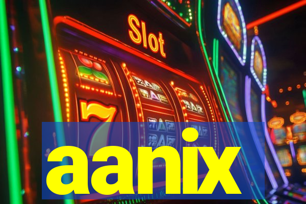 aanix