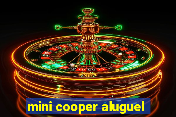 mini cooper aluguel