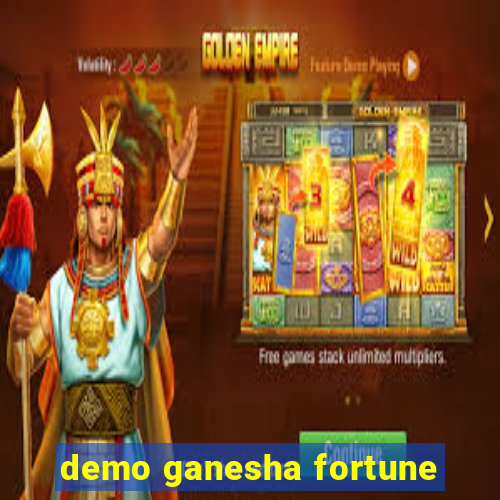 demo ganesha fortune