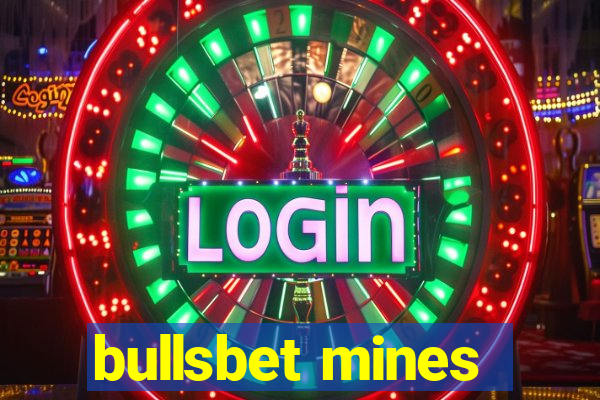 bullsbet mines