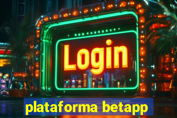 plataforma betapp