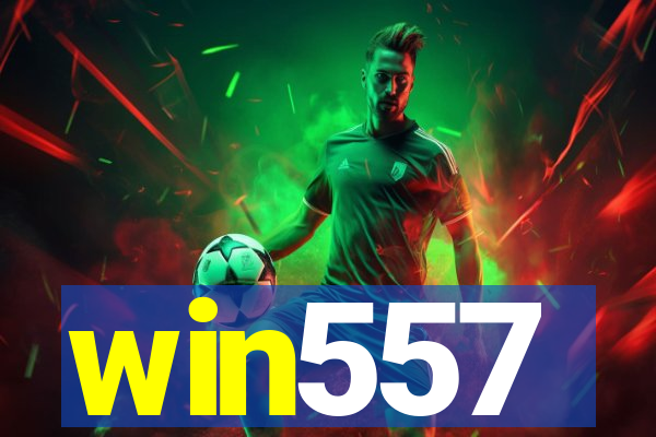 win557