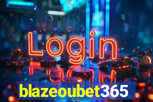 blazeoubet365