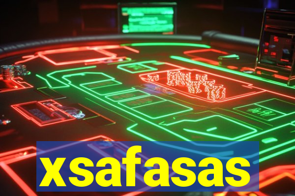xsafasas