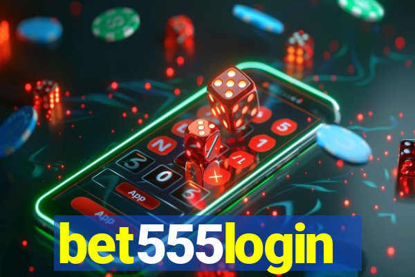 bet555login